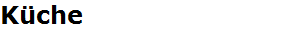K�che