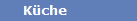 K�che